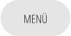 MENÜ